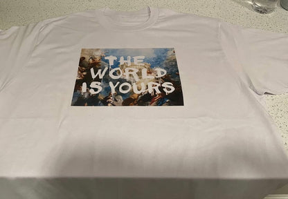 THE WORLD IS YOURS TSHIRT